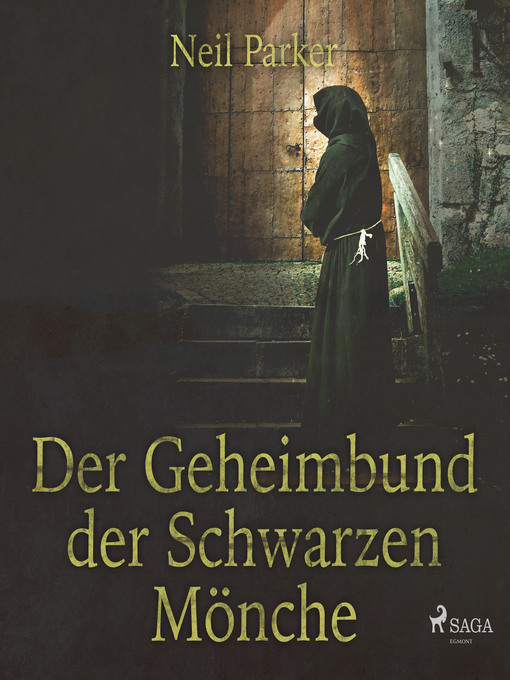 Title details for Der Geheimbund der Schwarzen Mönche by Neil Parker - Available